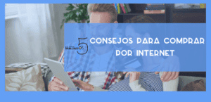 consejos para comprar por Internet